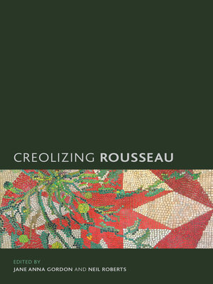cover image of Creolizing Rousseau